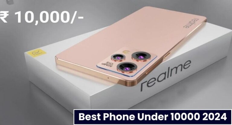 Best Phone Under 10000 2024